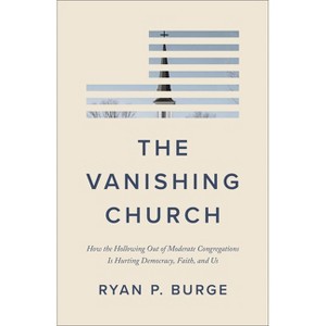 The Vanishing Church - by  Ryan P Burge (Hardcover) - 1 of 1