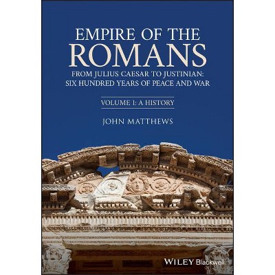 Empire of the Romans - by  John Matthews (Paperback)