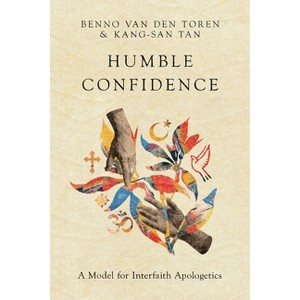 Humble Confidence - by  Benno van den Toren & Kang-San Tan (Paperback) - 1 of 1