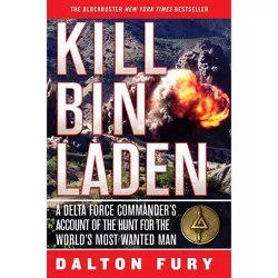 Kill Bin Laden - by  Dalton Fury (Paperback)
