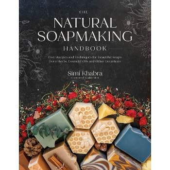 Easy Homemade Melt And Pour Soaps - By Jan Berry (paperback) : Target