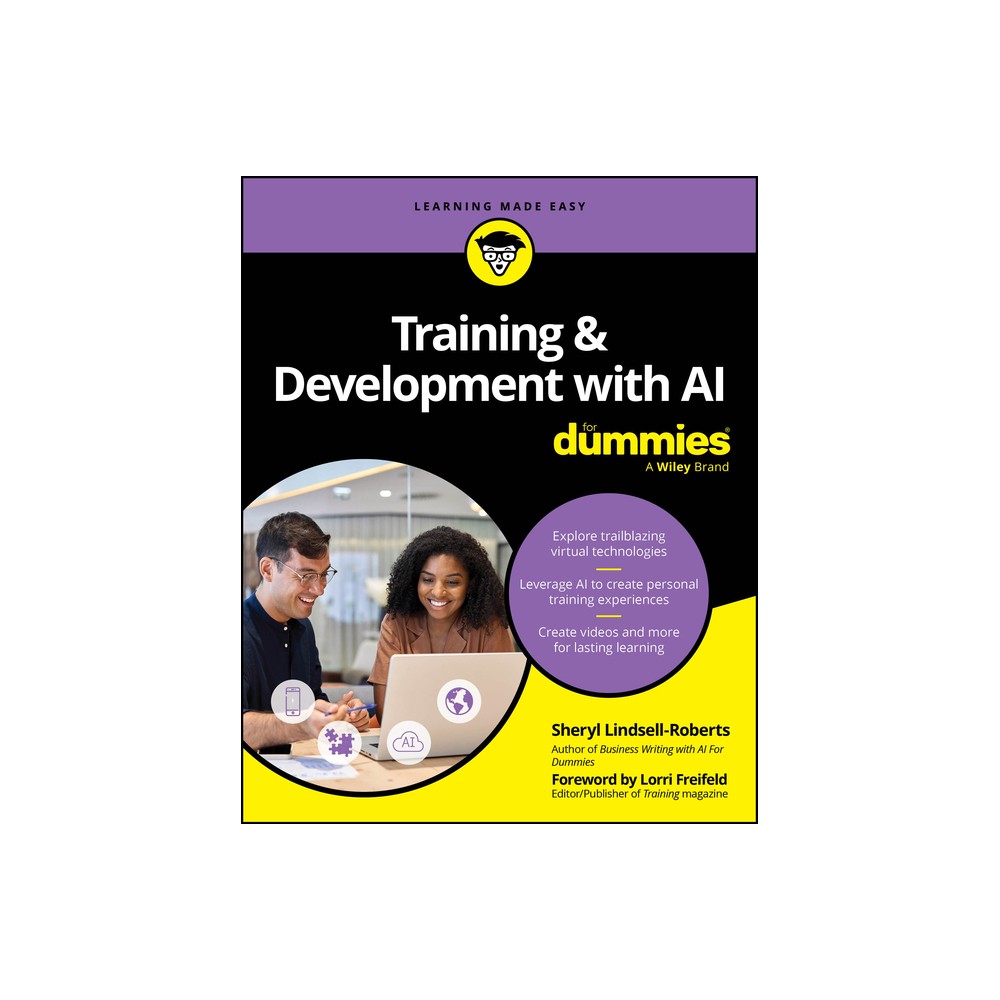 Training & Development with AI for Dummies - by Sheryl Lindsell-Roberts (Paperback)