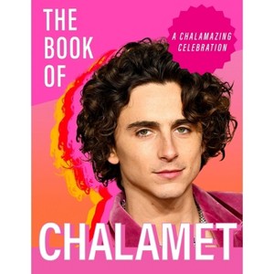 The Book of Chalamet - by  Pesala Bandara (Hardcover) - 1 of 1