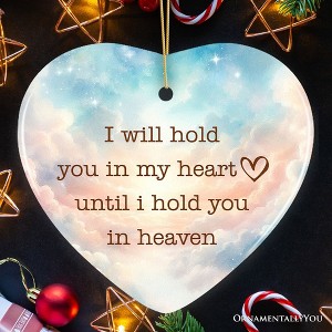 Heartfelt Until I Hold You in Heaven Ornament, Beloved Memorial Christmas Gift| OrnamentallyYou - 1 of 4