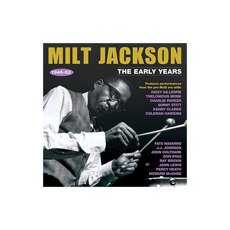 Milt Jackson - The Early Years 1945-52 (CD), 1 of 2