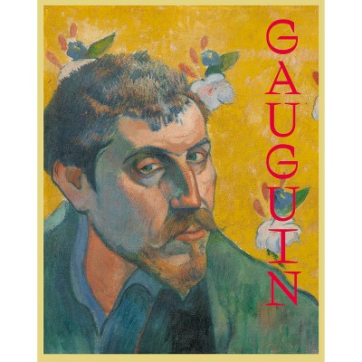 Gauguin: The Master, the Monster, the Myth - by  Flemming Friborg (Hardcover)
