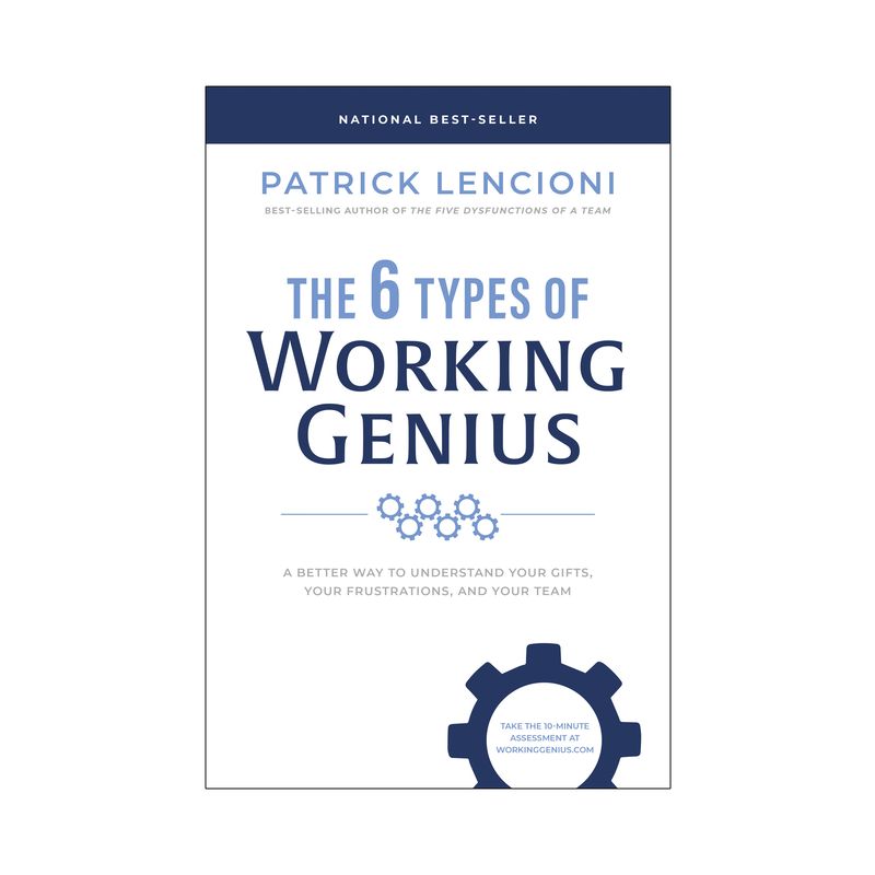 The 6 Types of Working Genius - by  Patrick M Lencioni (Hardcover), 1 of 2