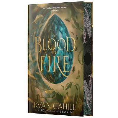 Of Blood and Fire: Signed Collector's Edition - by  Ryan Cahill (Hardcover)