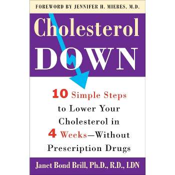 Cholesterol Down - by  Janet Bond Brill (Paperback)
