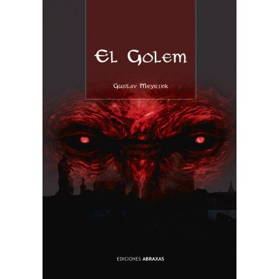 El Golem - by  Gustav Meyrink (Paperback)