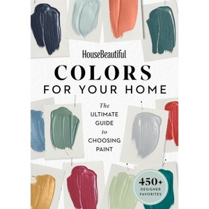 House Beautiful Colors for Your Home - (Paperback) - 1 of 1