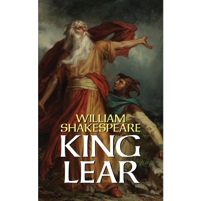 King Lear - by  William Shakespeare (Paperback)