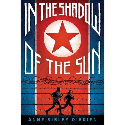 In the Shadow of the Sun - by  Anne Sibley O'Brien (Hardcover)