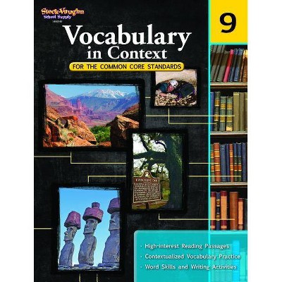Vocabulary in Context for the Common Core Standards - (Steck-Vaughn School Supply) (Paperback)