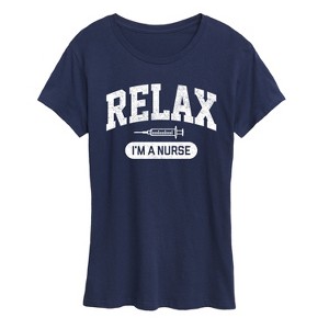 Women's - Instant Message - Relax I'm A Nurse Short Sleeve Graphic T-Shirt - 1 of 4