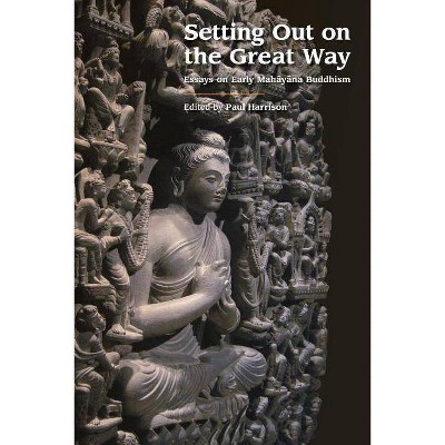 Setting Out on the Great Way - by  Paul M Harrison (Paperback)