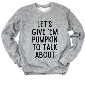 Simply Sage Market Women's Graphic Sweatshirt Let's Give 'Em Pumpkin To Talk About - 1 of 4