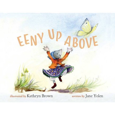 Eeny Up Above - by Jane Yolen - image 1 of 1