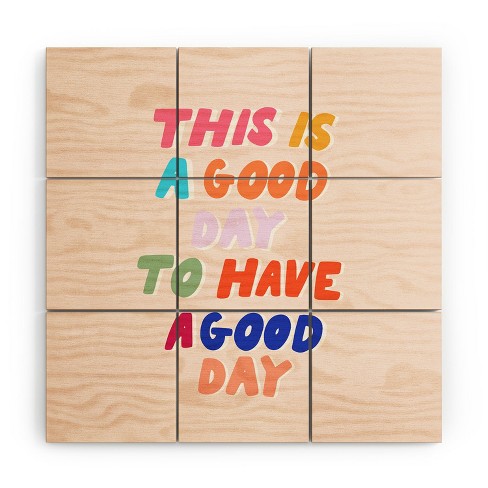 Rhianna Marie Chan This Is A Good Day Wood Wall Mural - Society6 - image 1 of 2