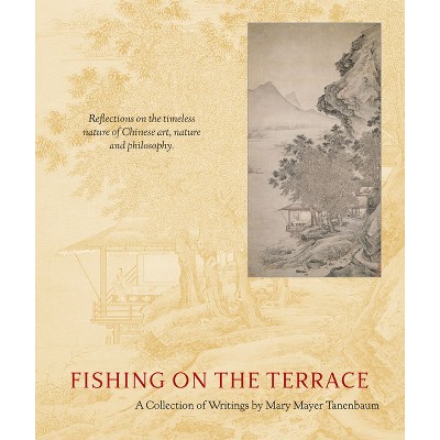 Fishing on the Terrace - by  Mary Mayer Tanenbaum (Hardcover)