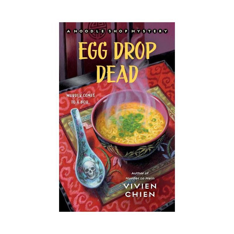 Egg Drop Dead - (Noodle Shop Mystery) by  Vivien Chien (Paperback), 1 of 2
