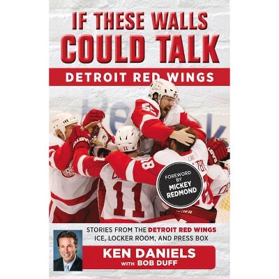 If These Walls Could Talk - by  Ken Daniels (Paperback)