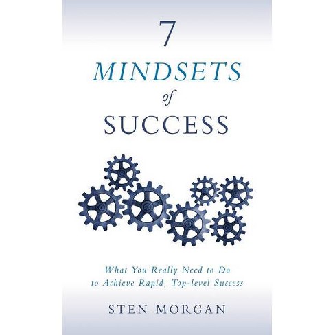 7 Mindsets of Success - by  Sten Morgan (Paperback) - image 1 of 1