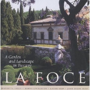 La Foce - (Penn Studies in Landscape Architecture) by  Benedetta Origo & Morna Livingston & Laurie Olin & John Dixon Hunt (Hardcover) - 1 of 1