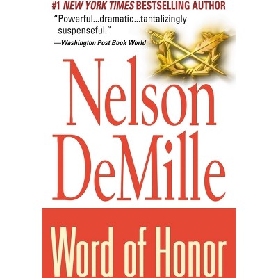 Word of Honor - by  Nelson DeMille (Paperback)
