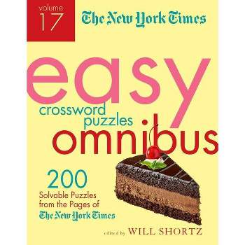 The New York Times Easy Crossword Puzzle Omnibus Volume 17 - (Paperback)