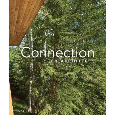 Connection - by  CCY Architects (Hardcover)