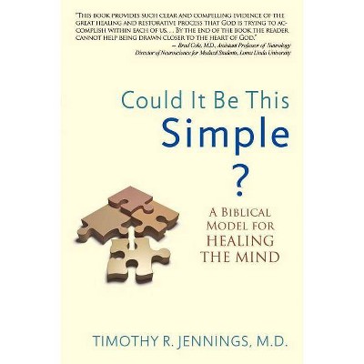 Could It Be This Simple? - 2nd Edition by  Timothy R Jennings (Paperback)