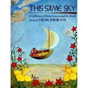 This Same Sky - by  Naomi Shihab Nye (Paperback) - 1 of 1