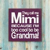 Slickblue They Call Me Mimi Wood Sign – Rustic Knotty Pine 7x7 Wall Decor for Grandma, Multiple Colors - 2 of 3