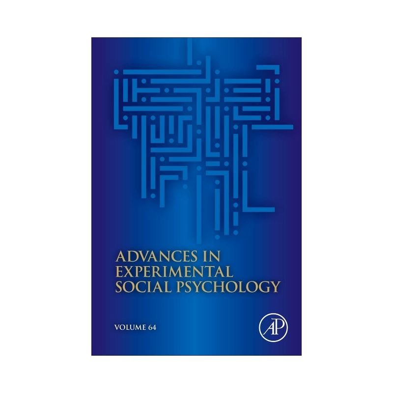 Advances in Experimental Social Psychology - by  Bertram Gawronski (Hardcover), 1 of 2