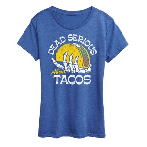 Women's - Instant Message - Dead Serious About Tacos Short Sleeve Graphic T-Shirt - 1 of 4