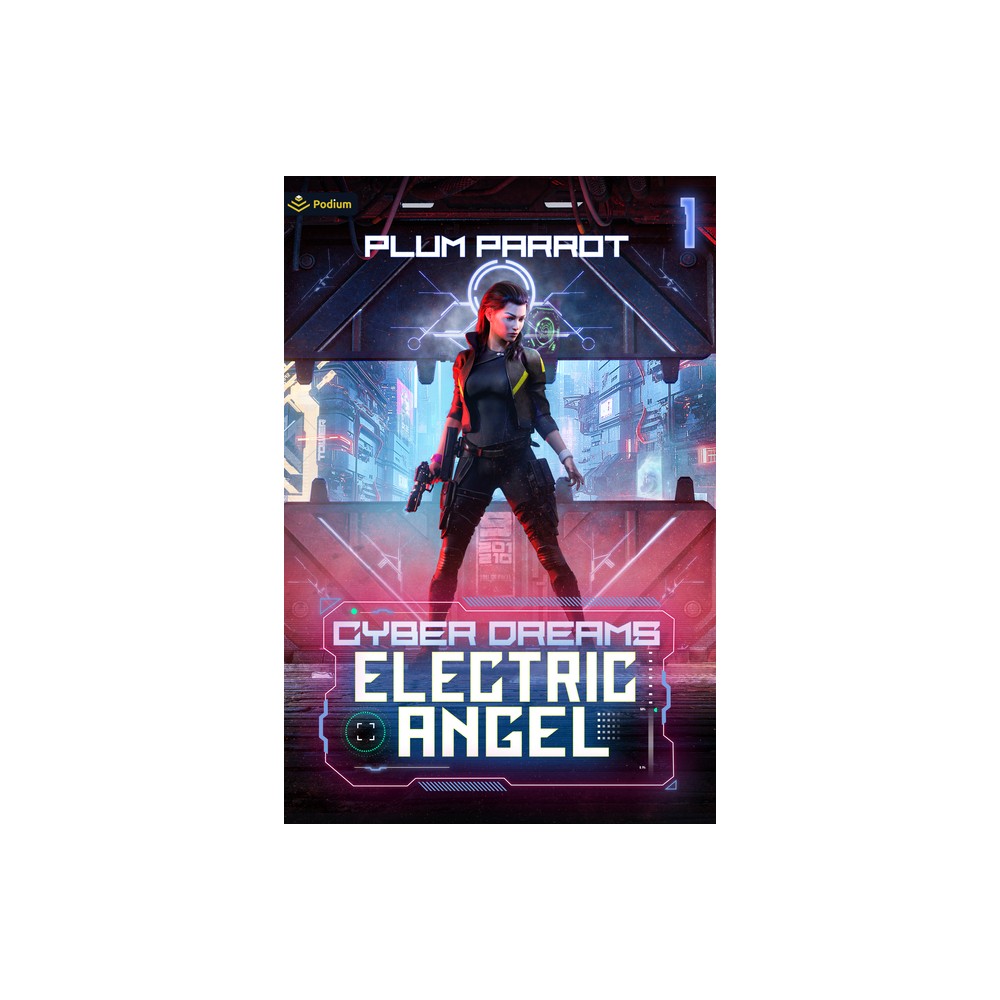 Electric Angel - (Cyber Dreams) by Plum Parrot & MC Gallup (Paperback)
