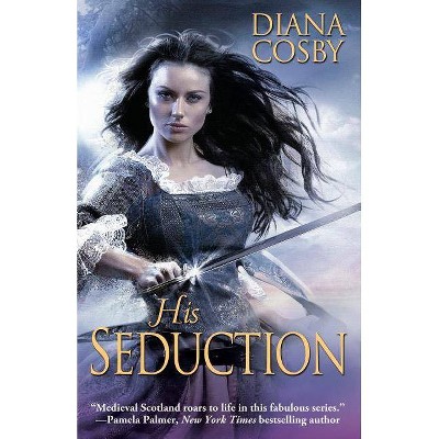 His Seduction - by  Diana Cosby (Paperback)