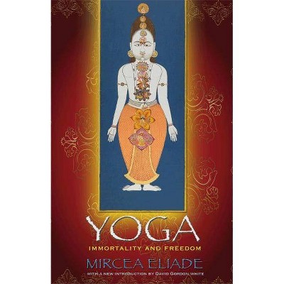 Yoga - by  Mircea Eliade (Paperback)