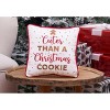 C&F Home Cuter Than A Christmas Cookie Small Petite Throw Pillow - 4 of 4
