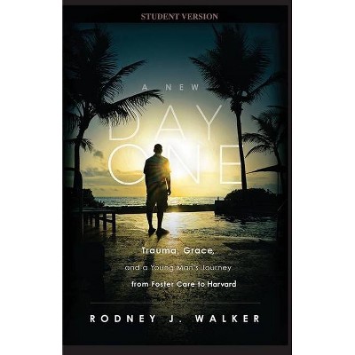 A New Day One - by  Rodney Walker (Paperback)