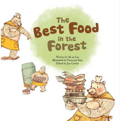 The Best Food in the Forest - (Math Storybooks) by  Mi-Ae Lee (Paperback)