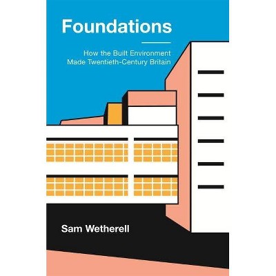 Foundations - by  Sam Wetherell (Hardcover)