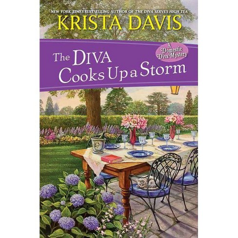 The Diva Cooks Up a Storm - (Domestic Diva Mystery) by  Krista Davis (Paperback) - image 1 of 1