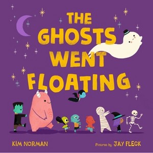 The Ghosts Went Floating - by Kim Norman - 1 of 1