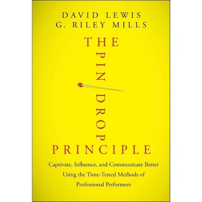 The Pin Drop Principle - by  David Lewis & G Riley Mills (Hardcover)