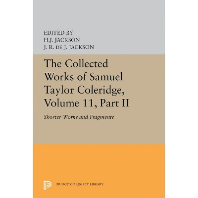 The Collected Works of Samuel Taylor Coleridge, Volume 11 - (Princeton Legacy Library) (Paperback)