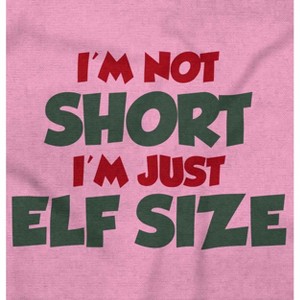 Christmas I'm Not Short Just Elf Size Toddler Baby Graphic T Shirt Brisco Brands - 1 of 4