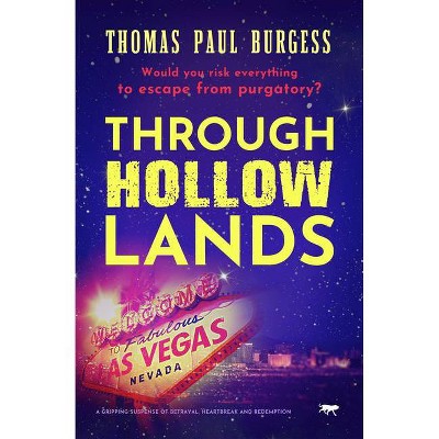 Through Hollow Lands - by  Thomas Paul Burgess (Paperback)