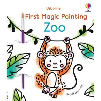 First Magic Painting Zoo - by  Abigail Wheatley (Paperback)